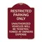 Signmission Restricted Parking Only Unauthorized Vehicles Will Be Ticketed Towed Owners Expense, BU-1824-22977 A-DES-BU-1824-22977 - alternate 1